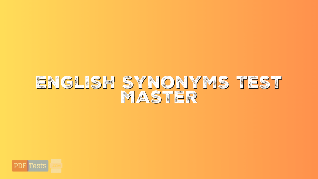English Synonyms Test Master