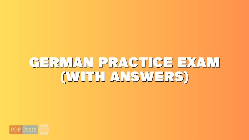 German Practice Exam (With Answers)